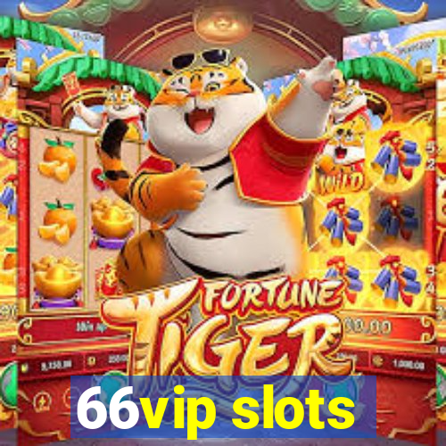 66vip slots